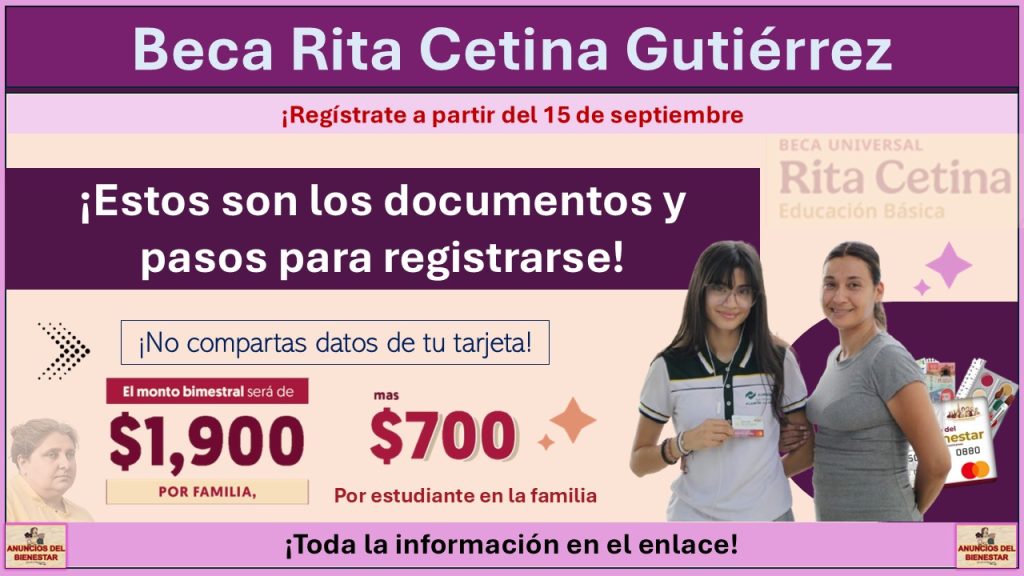 Beca Rita Cetina Gutiérrez: Regístrate a partir del 15 de septiembre ¡Estos son los documentos y pasos para registrarse!