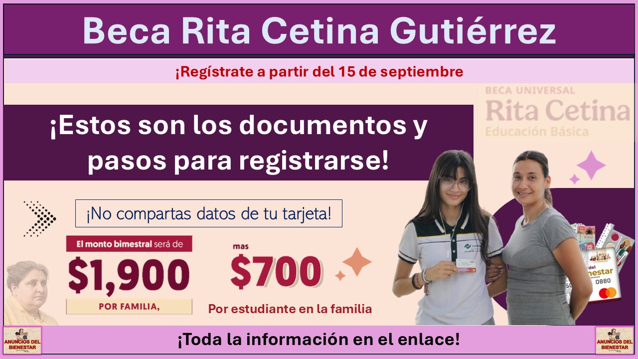 Beca Rita Cetina Gutiérrez: Regístrate a partir del 15 de septiembre ¡Estos son los documentos y pasos para registrarse!