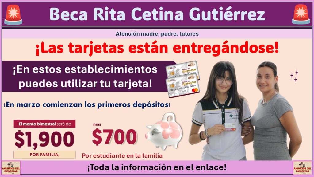 Beca Rita Cetina Gutiérrez: ¡En estos establecimientos puedes utilizar tu tarjeta!