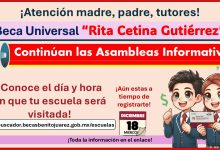 Beca “Rita Cetina Gutiérrez” – Continúan las Asambleas Informativas ¡Así puedes saber cuando será la tuya en tu Secundaria!