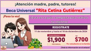 Beca “Rita Cetina Gutiérrez” – ¡Esta es la guía completa para realizar tu registro! No te pierdas el apoyo de $1,900 pesos