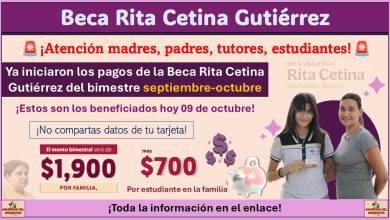 Beca Rita Cetina: Ya iniciaron los depósitos del bimestre septiembre-octubre 2025 ¡Estos son los beneficiados hoy 09 de octubre!