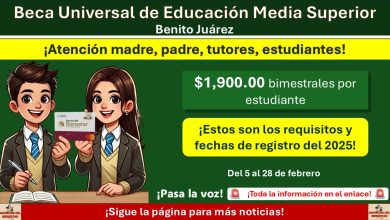 Beca Universal Benito Juárez Educación Media Superior ¡Estas son los requisitos y fechas de registro del 2025!