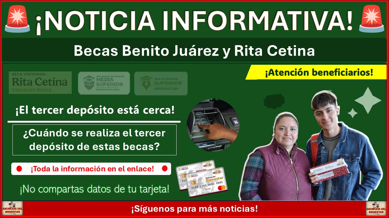 Becas Benito Juárez: ¿Cuándo se realiza el tercer depósito de estas becas? 1 Becas Benito Juárez: ¿Cuándo se realiza el tercer depósito de estas becas?