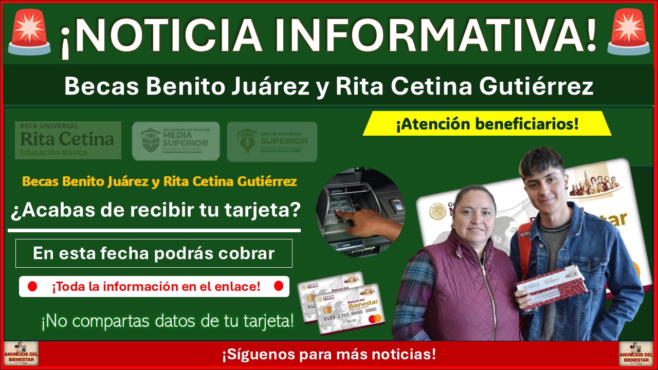 Becas Benito Juárez y Rita Cetina Gutiérrez: ¿Acabas de recibir tu tarjeta? En esta fecha podrás cobrar 1 Becas Benito Juárez y Rita Cetina Gutiérrez: ¿Acabas de recibir tu tarjeta? En esta fecha podrás cobrar