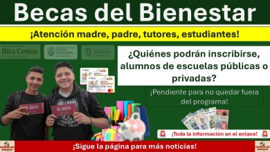 Becas para el Bienestar: ¿Quiénes podrán inscribirse, alumnos de escuelas públicas o privadas?