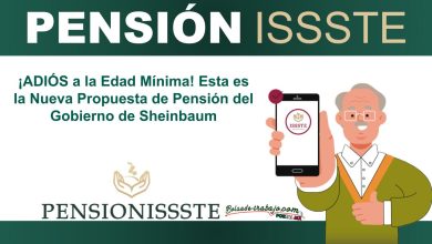 ¡ADIÓS a la Edad Mínima! Esta es la Nueva Propuesta de Pensión del Gobierno de Sheinbaum