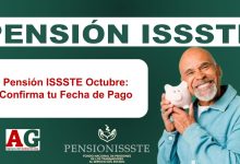 Pensión ISSSTE Octubre: Confirma tu Fecha de Pago