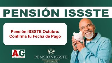Pensión ISSSTE Octubre: Confirma tu Fecha de Pago