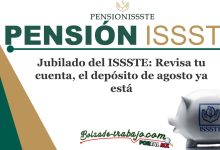 Jubilado del ISSSTE: Revisa tu cuenta, el depósito de agosto ya está