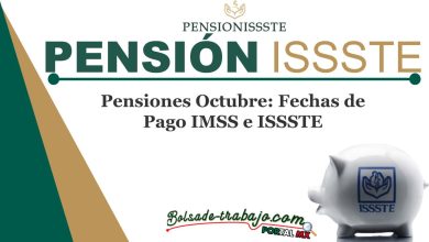 Pensiones Octubre: Fechas de Pago IMSS e ISSSTE