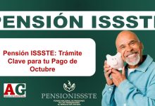 Pensión ISSSTE: Trámite Clave para tu Pago de Octubre