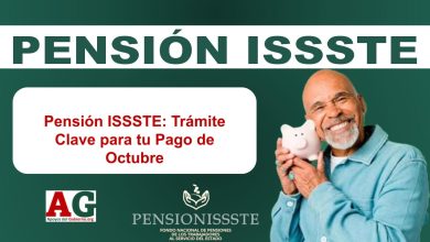 Pensión ISSSTE: Trámite Clave para tu Pago de Octubre