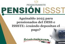 Aguinaldo 2025 para pensionados del IMSS e ISSSTE: ¿cuándo depositan el pago?