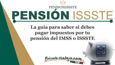 La guía para saber si debes pagar impuestos por tu pensión del IMSS o ISSSTE