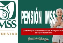 ¡Atención pensionados! Pensión IMSS junio 2025 se deposita este día