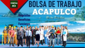 Bolsa de trabajo Acapulco 2022-2023