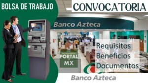 Bolsa de trabajo Banco Azteca 2022-2023