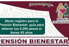 Abren registro para la Pensión Bienestar: guía para obtener tus 6,200 pesos si tienes 65 años