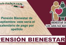Pensión Bienestar de septiembre: este sería el calendario de pago por apellido