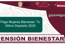 Pago Mujeres Bienestar: Tu Último Depósito 2025
