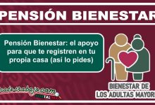 Pensión Bienestar: el apoyo para que te registren en tu propia casa (así lo pides)