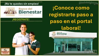 ¿Buscas empleo en Banco del Bienestar? – Conoce como registrarte paso a paso en el portal laboral ¡No te quedes sin trabajo!