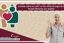 ¿Cuándo cobras en julio? La lista oficial de pagos de la Pensión Bienestar por apellido