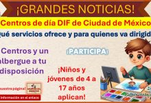 Centros de día DIF de Ciudad de México - ¿Que servicios ofrece y para quienes va dirigido?