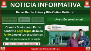 Claudia Sheinbaum Pardo confirma pago triple de la Beca Benito Juárez en Junio para estos estudiantes
