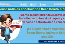  ¿Cómo seguir retirando el apoyo de mi Beca Benito Juárez si mi tarjeta ya está vencida o está próxima a vencer? ¡Así de sencillo puedes retirar tu apoyo!