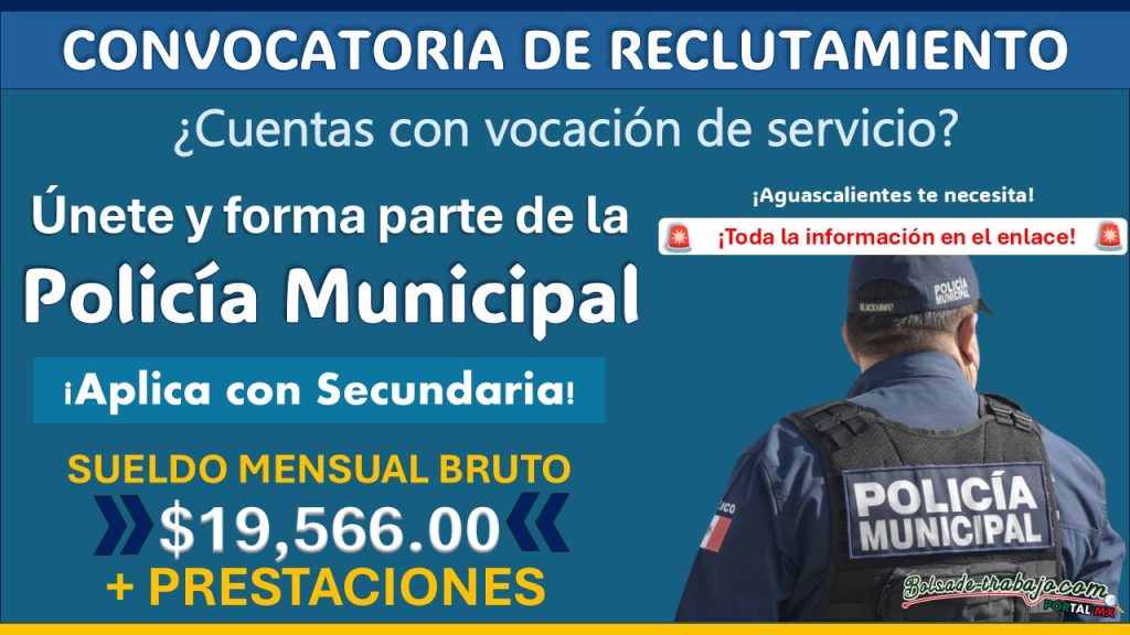 Con sueldo de $19,566 el municipio de Asientos, Aguascalientes está invitando a formar parte de su policía municipal ¡Esto necesitas para aplicar!