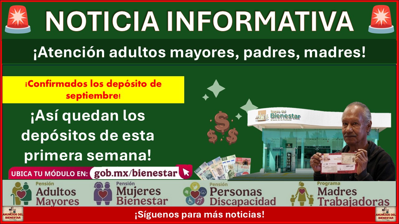 Confirmado el calendario de pagos para Pensiones del Bienestar en septiembre ¡Así quedan los depósitos de esta primera semana! 1 Confirmado el calendario de pagos para Pensiones del Bienestar en septiembre ¡Así quedan los depósitos de esta primera semana!