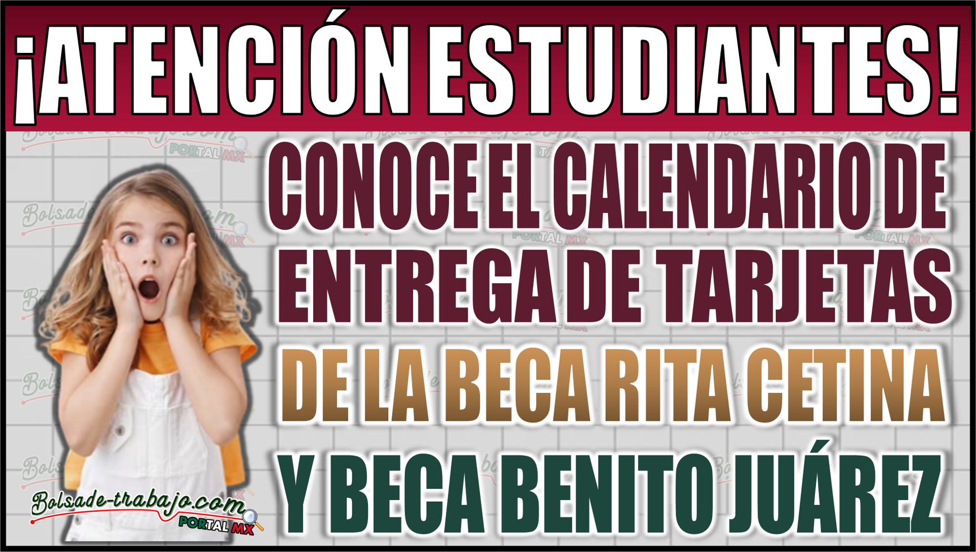 Conoce el calendario de entrega de tarjetas para la Beca Rita Cetina y Beca Benito Juárez