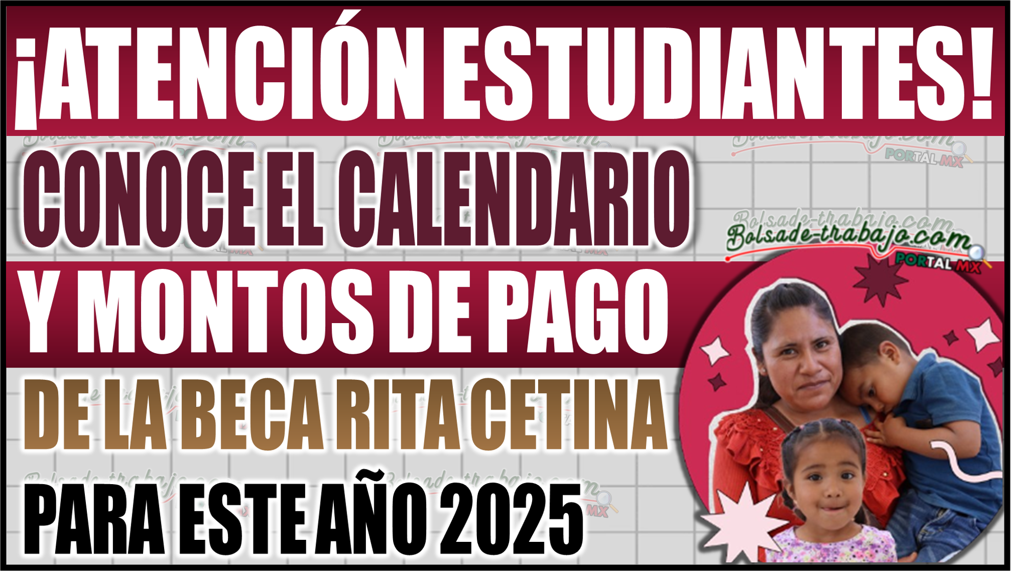 Conoce el calendario y montos de pago de la Beca Retina Cetina para este año