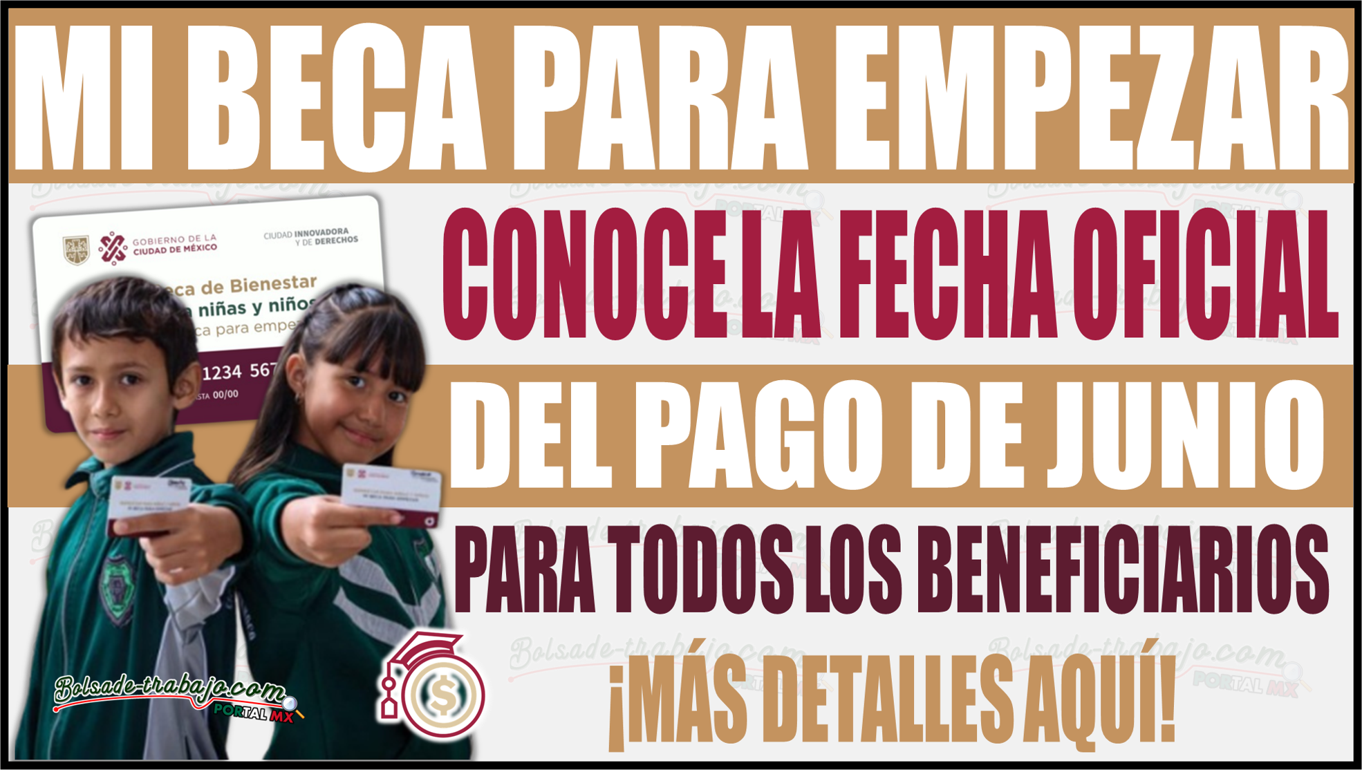 Conoce la fecha oficial del pago de junio para todos los beneficiarios de Mi Beca para Empezar