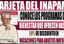 Conoce los programas del bienestar que ofrecen hasta 50% de descuento en vacaciones para adultos mayores