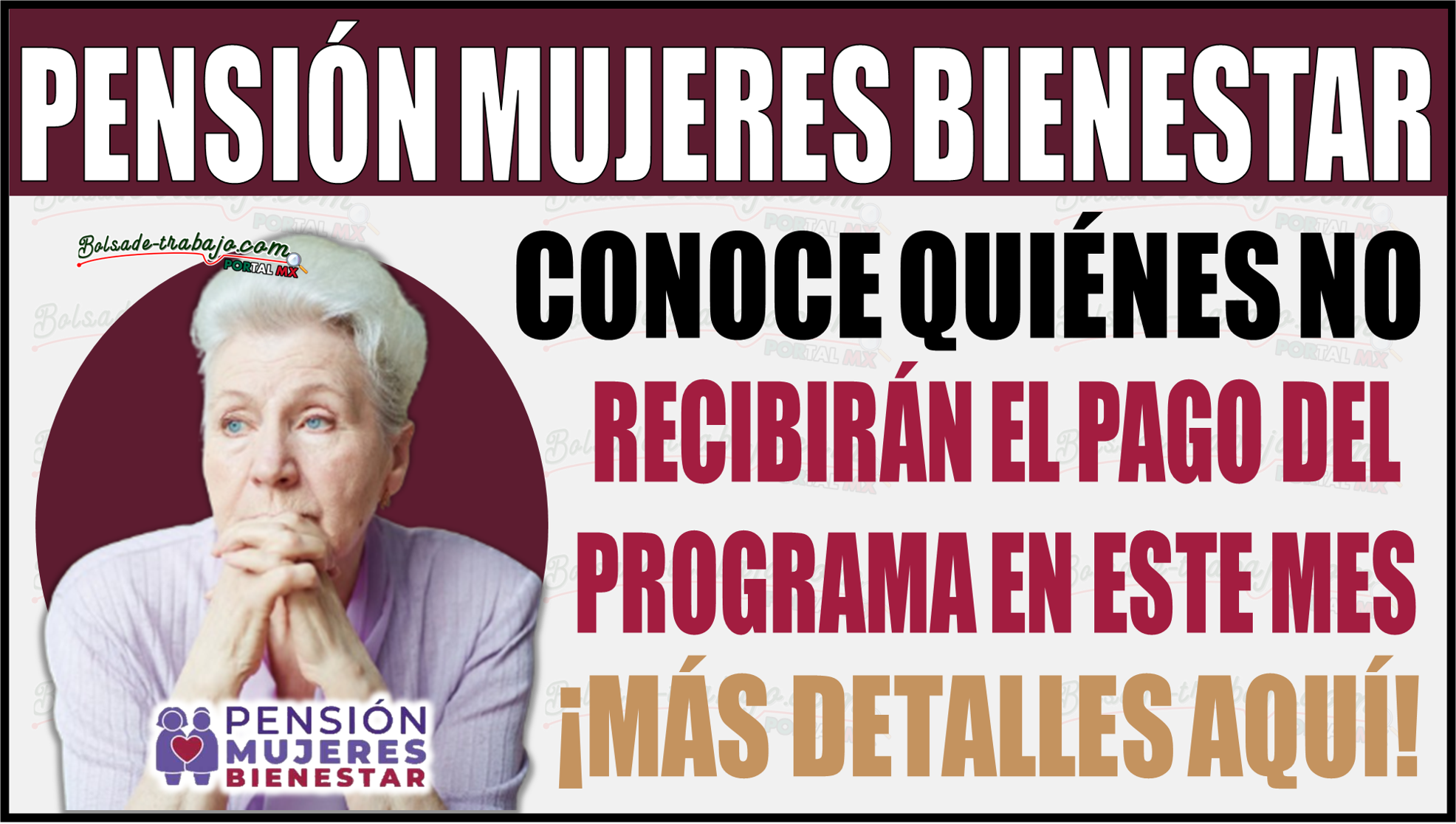 Conoce quiénes no recibirán pago de la Pensión Mujeres Bienestar este mes 1 Conoce quiénes no recibirán pago de la Pensión Mujeres Bienestar este mes