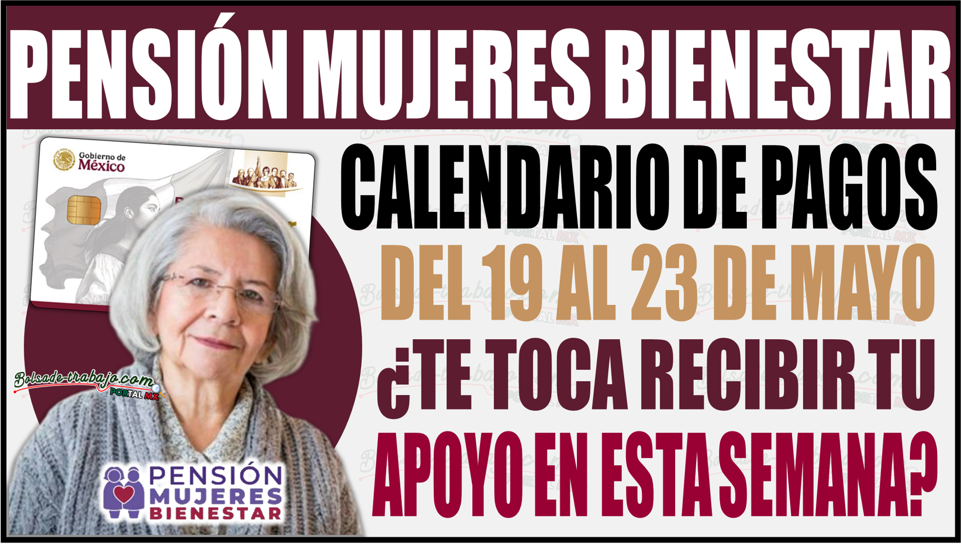 Consulta el calendario de pagos de la Pensión Mujeres Bienestar del 19 al 23 de mayo según tu apellido 1 Consulta el calendario de pagos de la Pensión Mujeres Bienestar del 19 al 23 de mayo según tu apellido