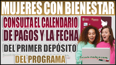 Consulta el calendario de pagos y la fecha del primer depósito de Mujeres con Bienestar