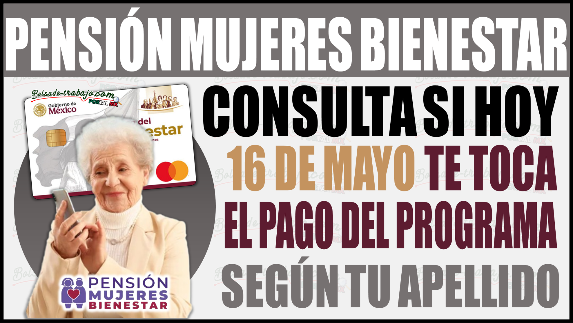 Consulta si hoy te toca pago de la Pensión Mujeres Bienestar, según tu apellido 1 Consulta si hoy te toca pago de la Pensión Mujeres Bienestar, según tu apellido