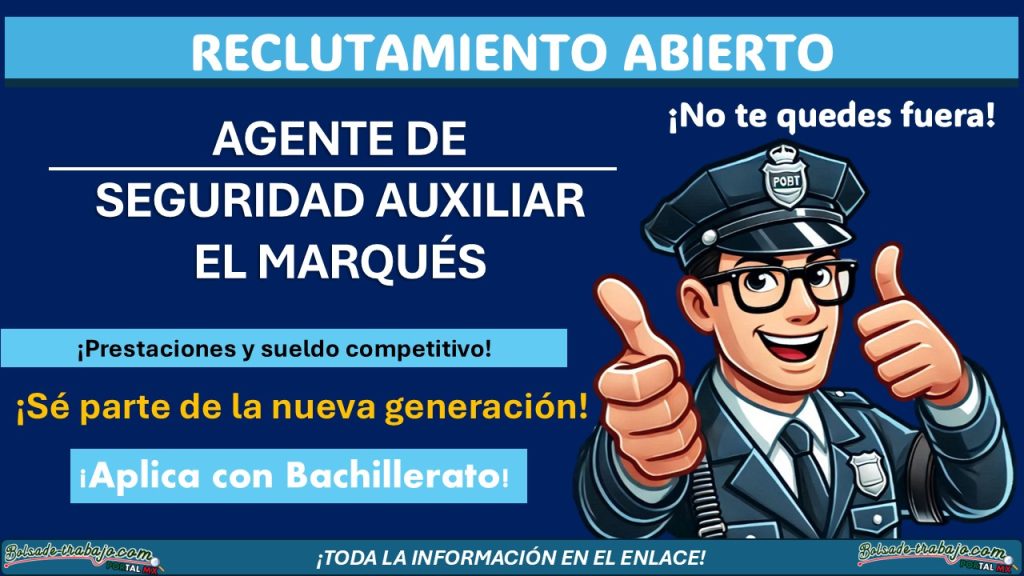 Continúa abierta la convocatoria de reclutamiento policial de El Marqués, Querétaro ¡Conoce los requisitos para ser agente de seguridad auxiliar!