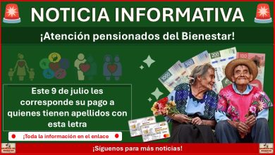 Continúan los pagos de Pensiones Bienestar: Este 9 de julio les corresponde a quienes tienen apellidos con esta letra