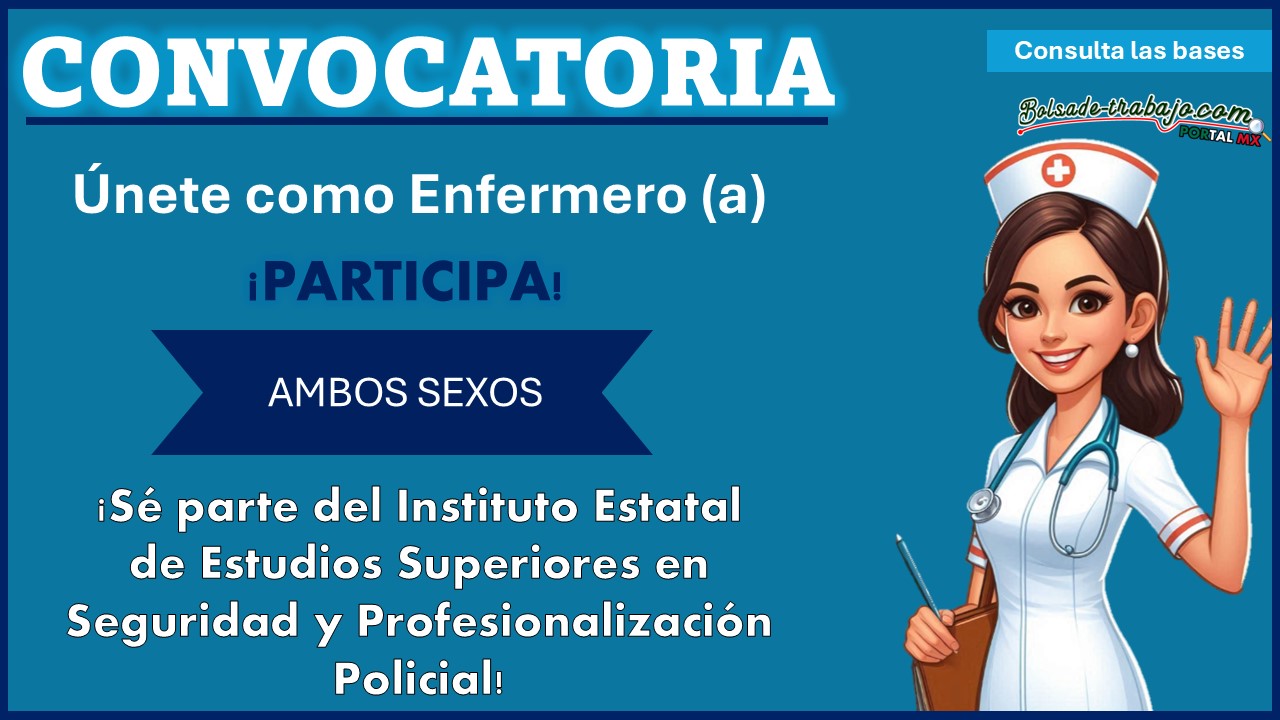 Convocatoria IEESSPP - ¡Únete al equipo de trabajo como enfermero (a)!