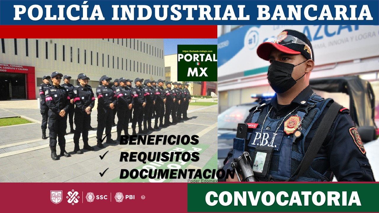 Convocatoria Policía Industrial Bancaria 2024-2025
