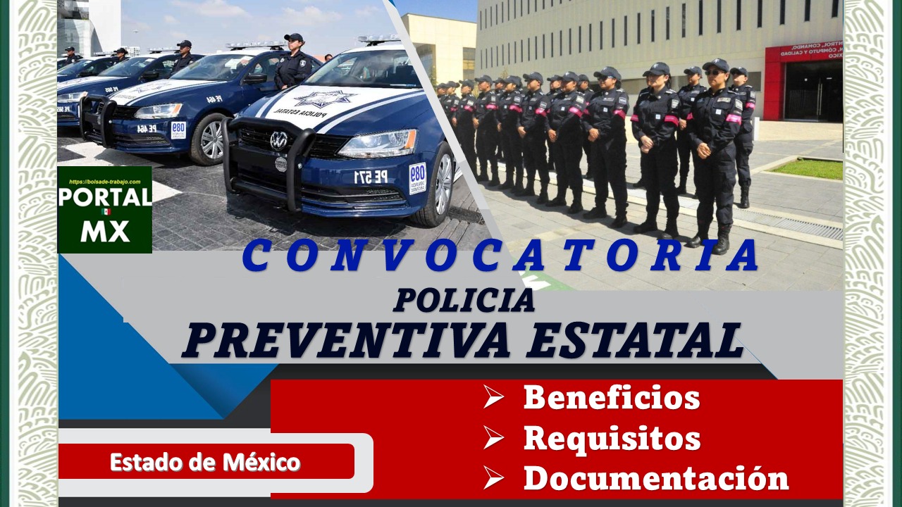 Convocatoria PolicÃ­a Estatal Edo Mex