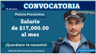 Convocatoria de reclutamiento 2024 para Policía Preventiva en Querétaro teniendo solo el Bachillerato – Conoce más acerca de este municipio que ofrece $17,000.00 al mes