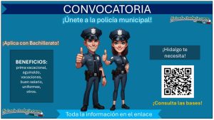 Convocatoria de reclutamiento – Únete a la policía municipal en Hidalgo, conoce el municipio que esta reclutando con hasta 35 años