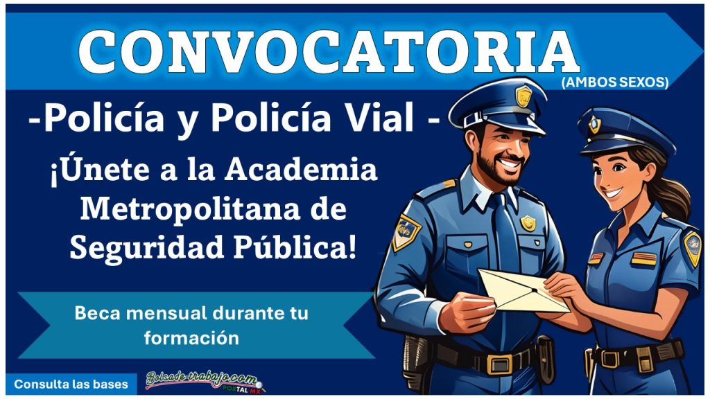 Convocatoria para Policía y Policía Vial en Guanajuato 2024 con goce de beca mensual – Conoce a detalle de este municipio y su Academia