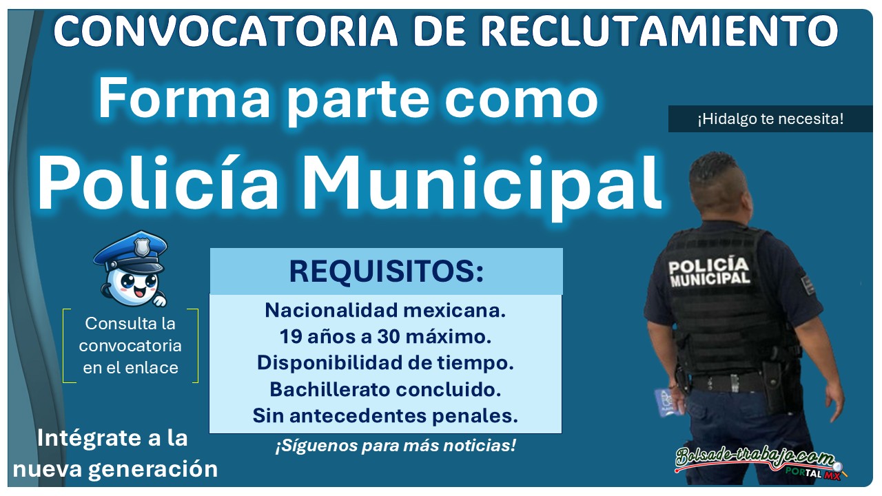 Convocatoria para aspirantes a policía municipal en Pacula, Hidalgo ¡Aplica con hasta 30 años y escolaridad mínima de Bachillerato!